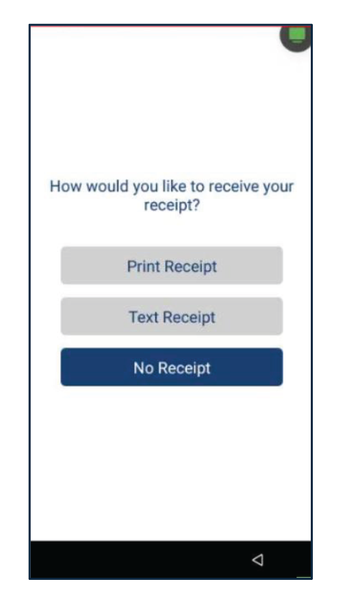 Seleccione el método del recibo del cliente: Print Receipt, Text Receipt o No Receipt.