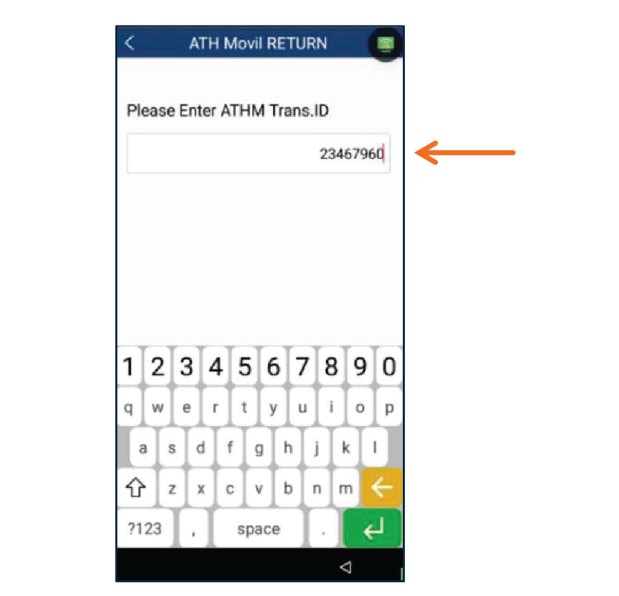 Entre el ATHM Trans ID y presione Enter.