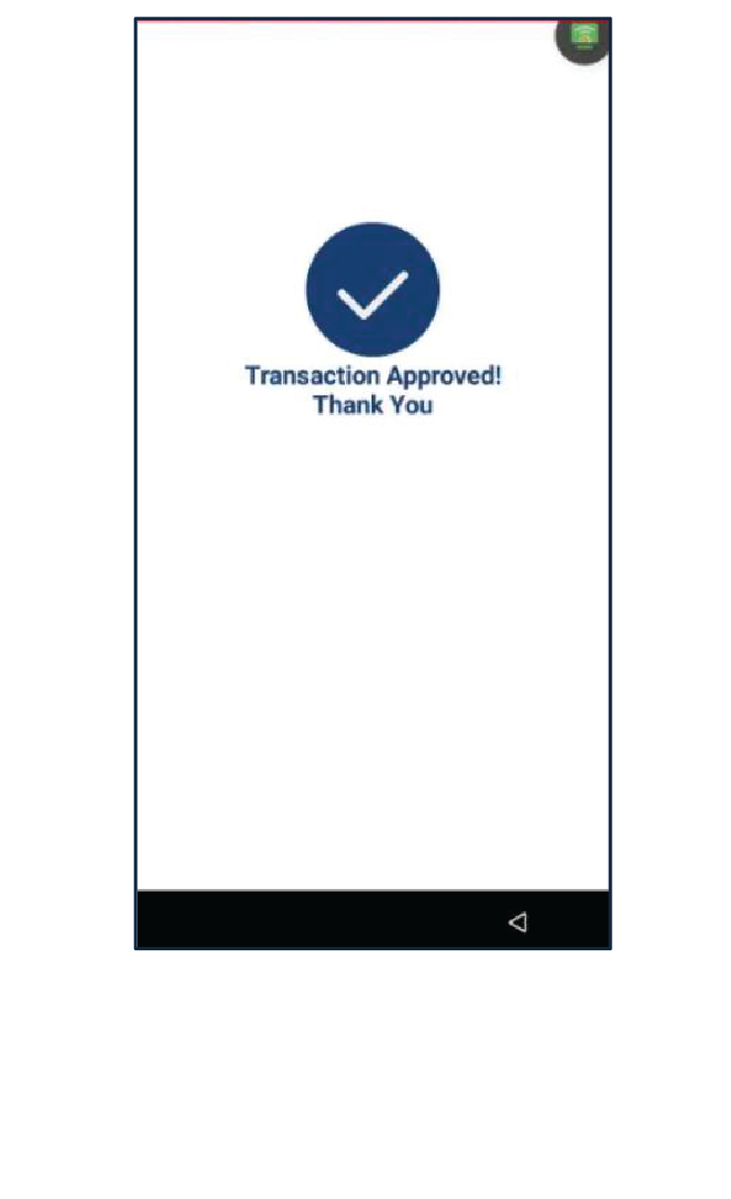 Una vez la transacción es completada, el terminal mostrará el resultado (Aprobado, Denegado, etc.).