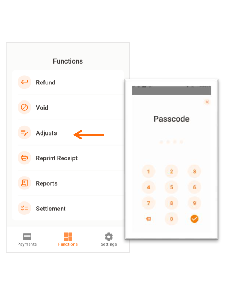 Seleccione Functions. Luego, Adjust. Entre el Passcode.