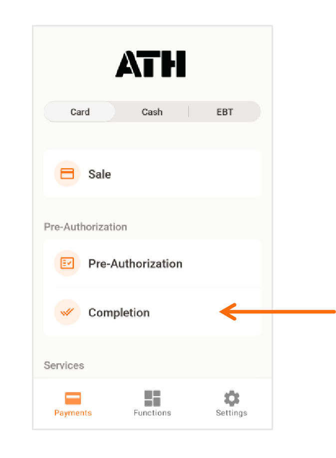 Presione ATH POS localizado en el menú principal. Presione Completion para completar una transacción de pre-autorización.