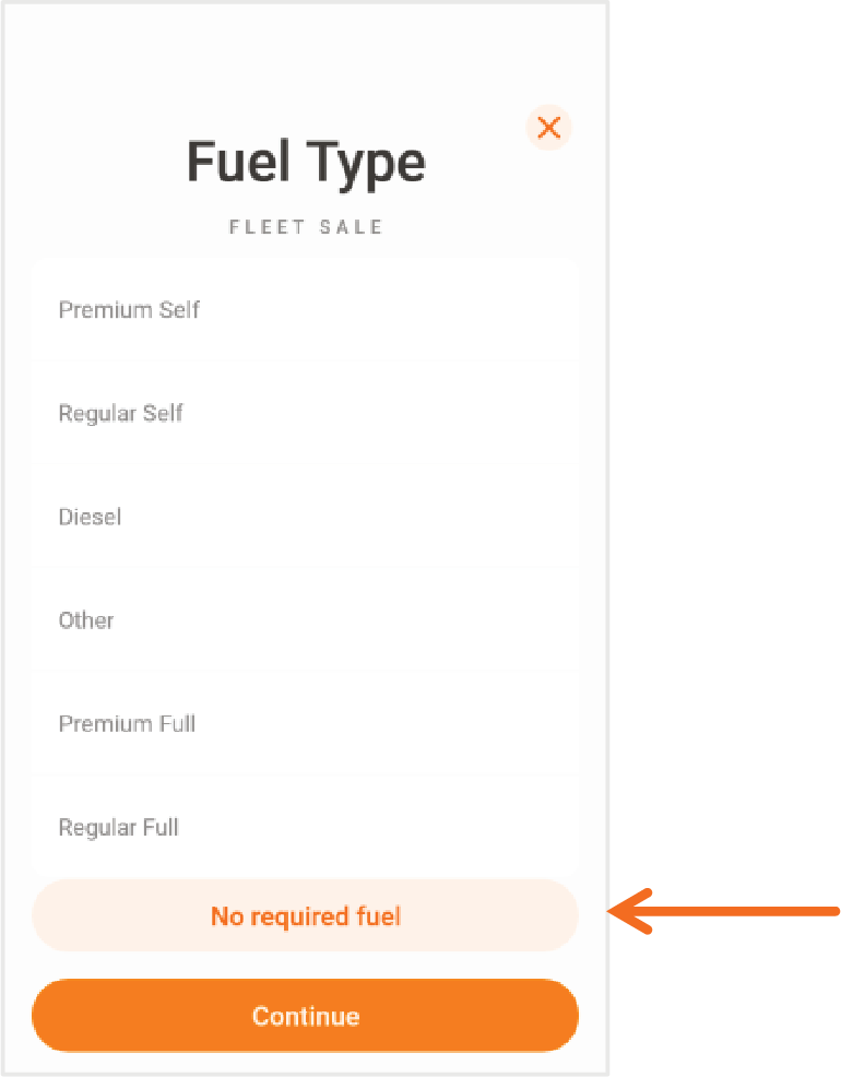 Para otros servicios, presione No required Fuel en la pantalla de Fuel Type.