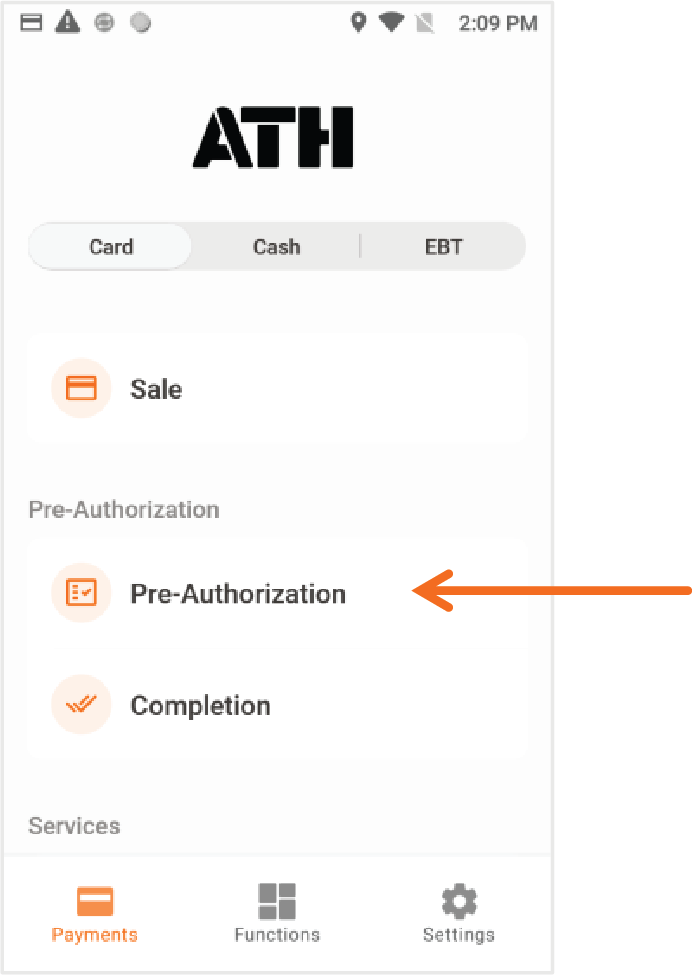 Presione ATH POS localizado en el menú principal. Presione Pre-Authorization para una transacción de pre-autorización.