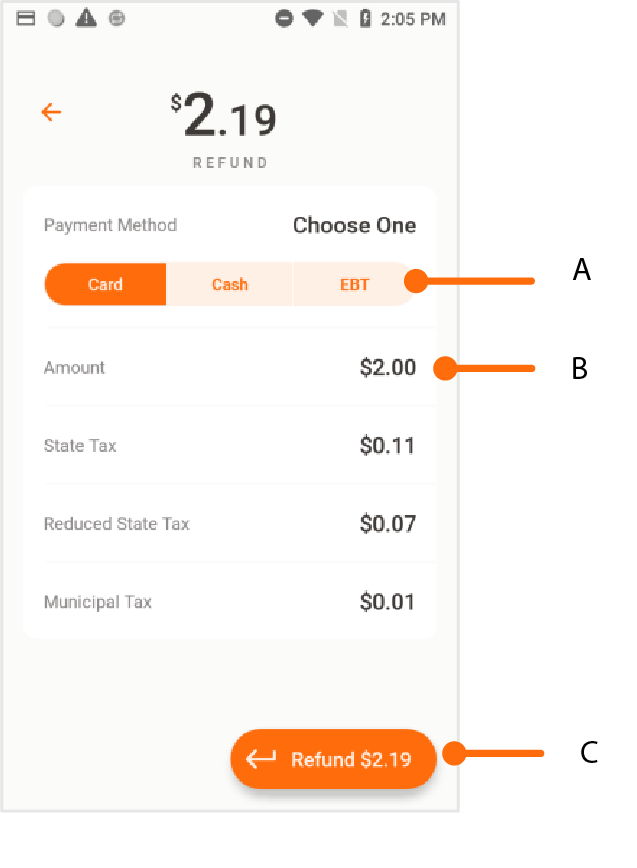 Seleccione Card, Cash o EBT. Entre la cantidad que aplique. Luego, presione Refund.