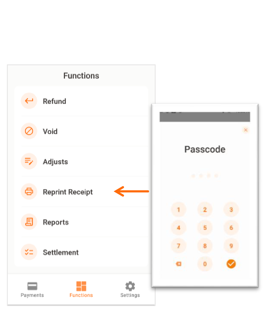 Presione ATH POS localizado en el menú principal. Seleccione Functions. Luego, Reprint Receipt. Entre el Passcode.