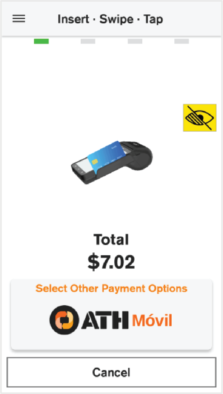 En la pantalla para insertar/deslizar/tocar la tarjeta, el cliente podrá pagar con tarjeta de crédito, débito o seleccionar ATH Móvil como opción de pago.