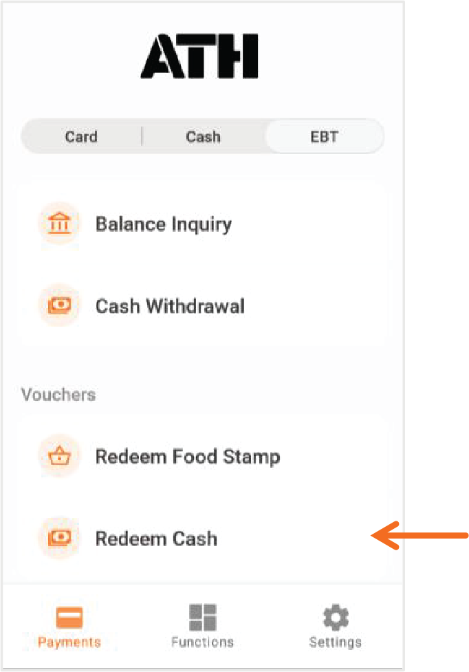 Presione ATH POS localizado en el menú principal. Presione, Redeem Cash.