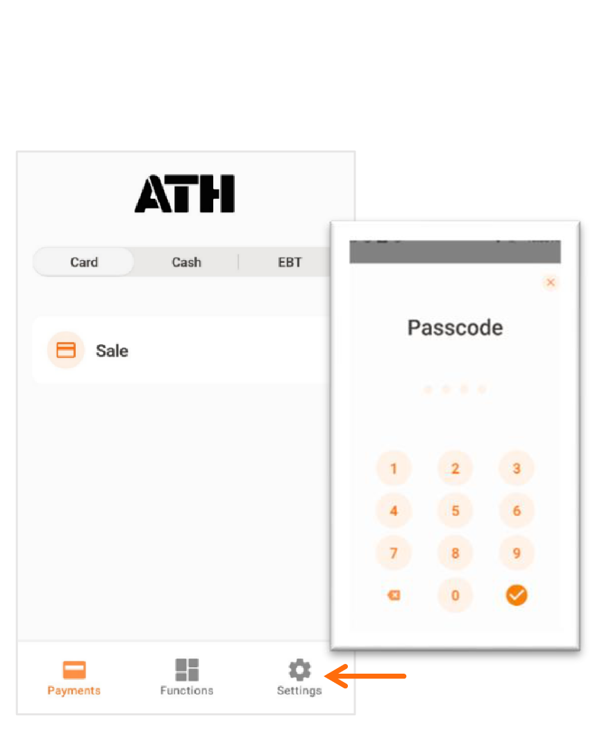 Presione ATH POS localizado en el menú principal. Luego presione Settings. Entre el Passcode.